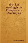 1815 Les naufrags de l'Empire aux Amriques